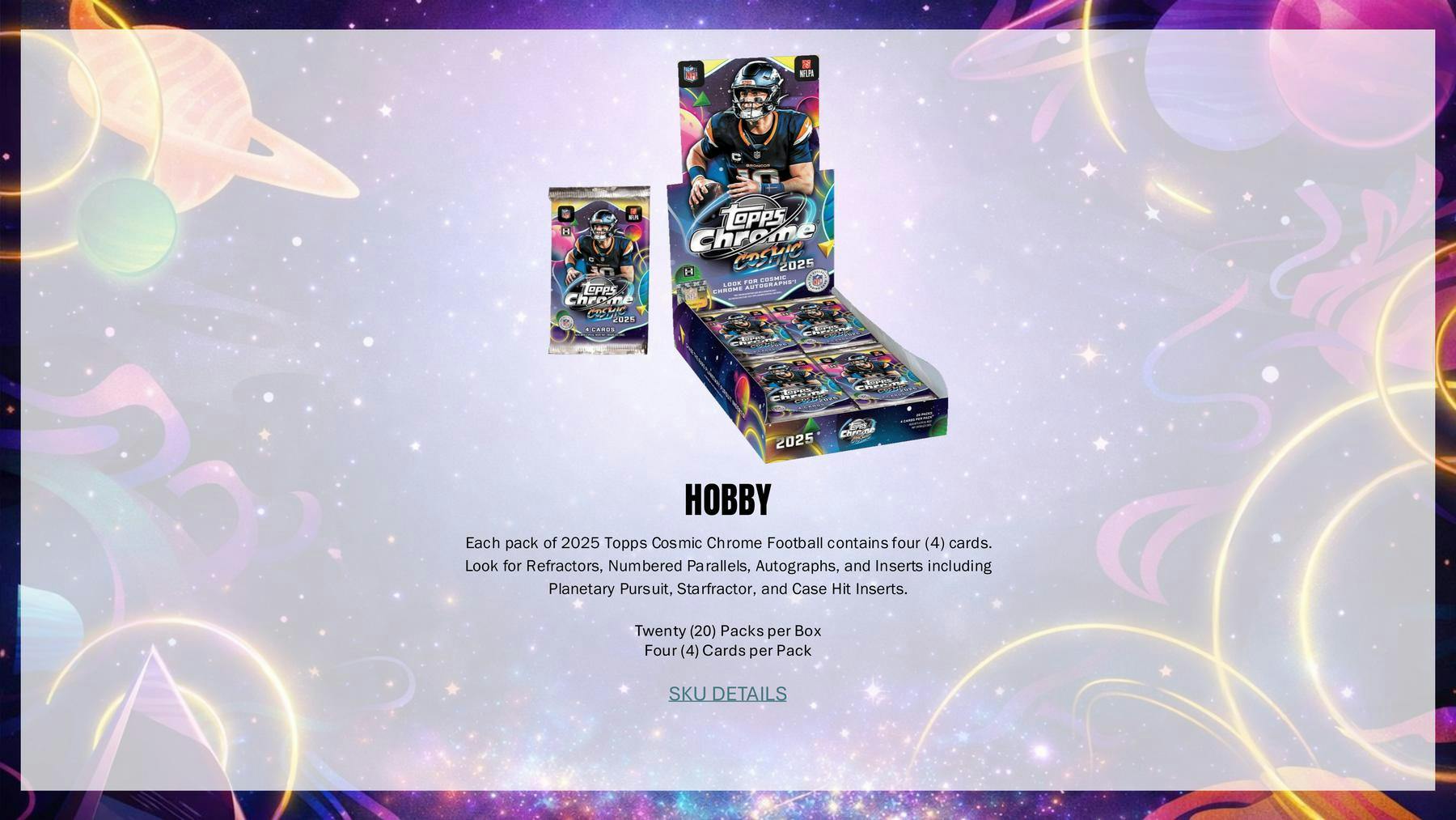 One (1) Packs of 2025 Topps Cosmic Chrome Football from Hobby Box - NFL Hobby Box