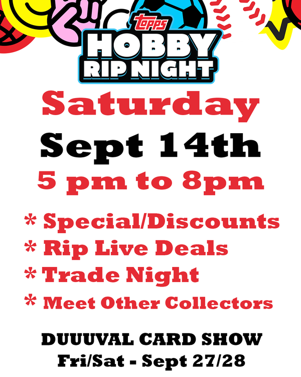 Topps Hobby Rip Night Coming!!!!! Sept 14th