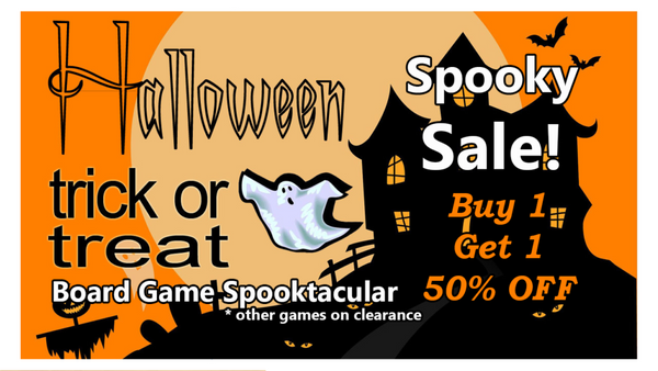 TRICK or Treat? Spooky Board Game Sale!