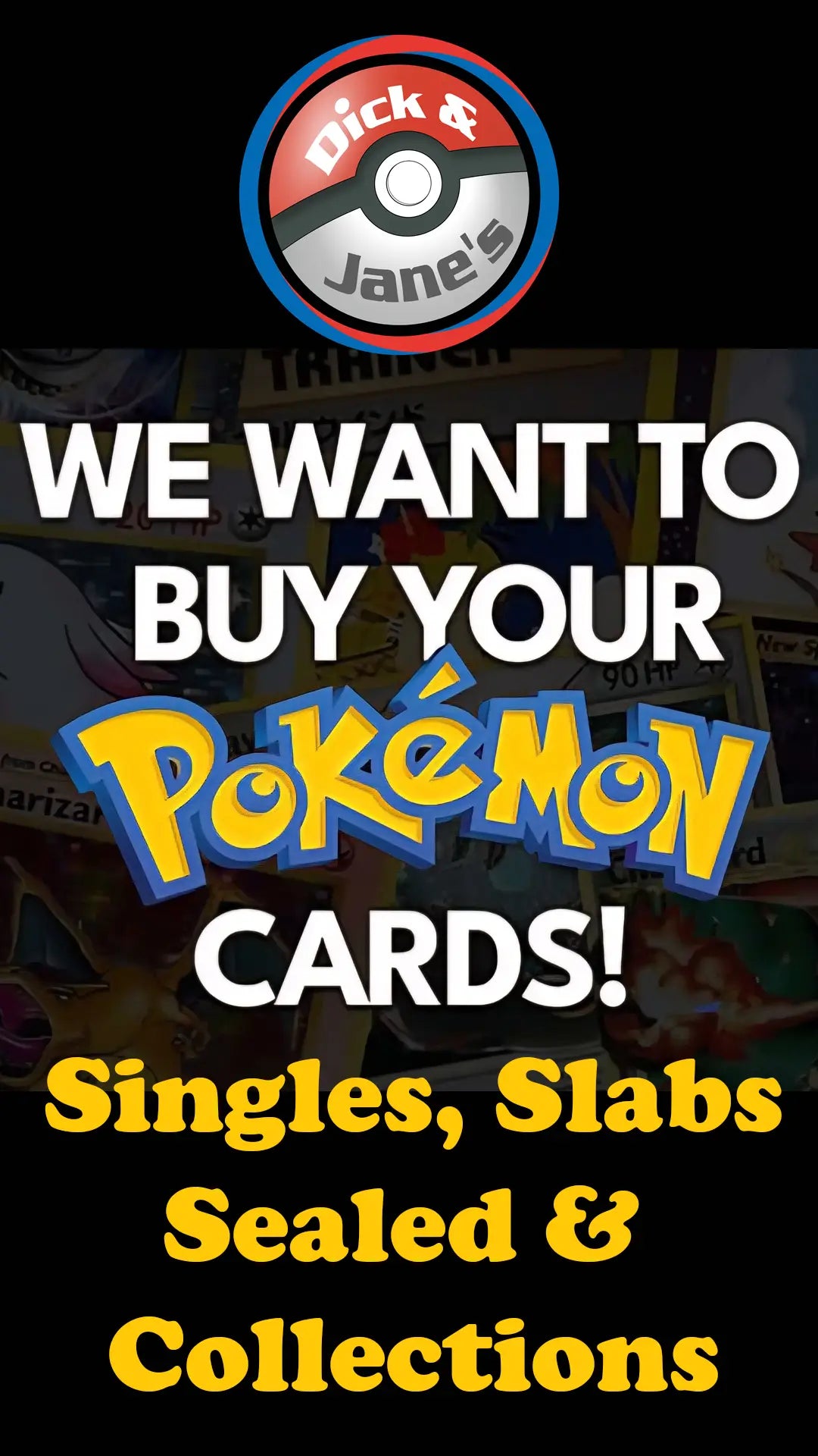 Dick & Jane’s is BUYING Pokémon Cards – Cash Paid Same Day! 🎴💰