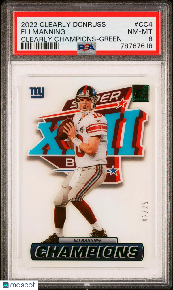 2022 Panini Clearly Donruss Clearly Champions Eli Manning PSA 8