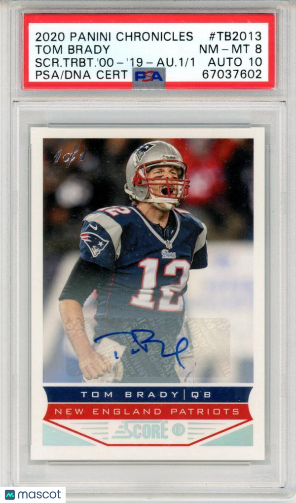2020 Score Tom Brady Score Tribute Autographs #13 Tom Brady Patriots PSA  1/1