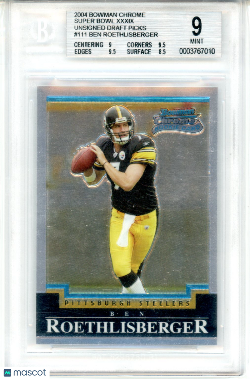 Bowman Chrome Super Bowl XXXIX Unsigned Ben Roethlisberger BGS 9 MINT Rookie RC