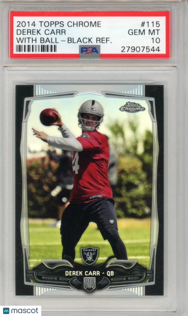 2014 Topps Chrome Derek Carr With Ball Black Refractor /299 Rookie  #115 PSA 10