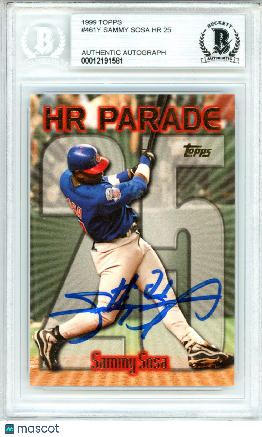 1999 Topps Sammy Sosa HR 25 #461Y Authentic Auto - Graded Sports Cards