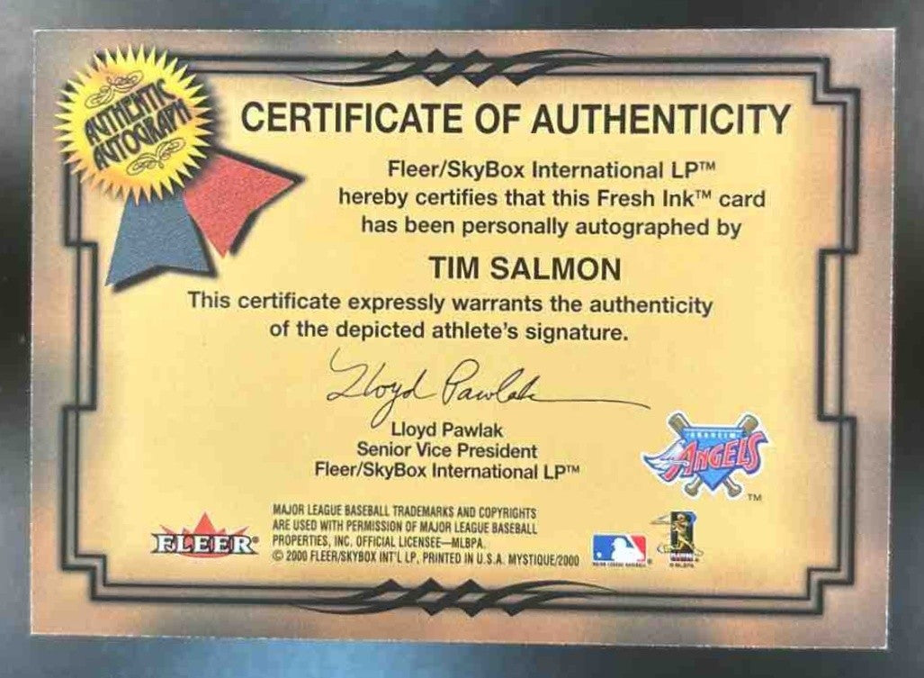 2000 Fleer Tim Salmon Fresh Ink Auto #NNO Auto - Sports Cards