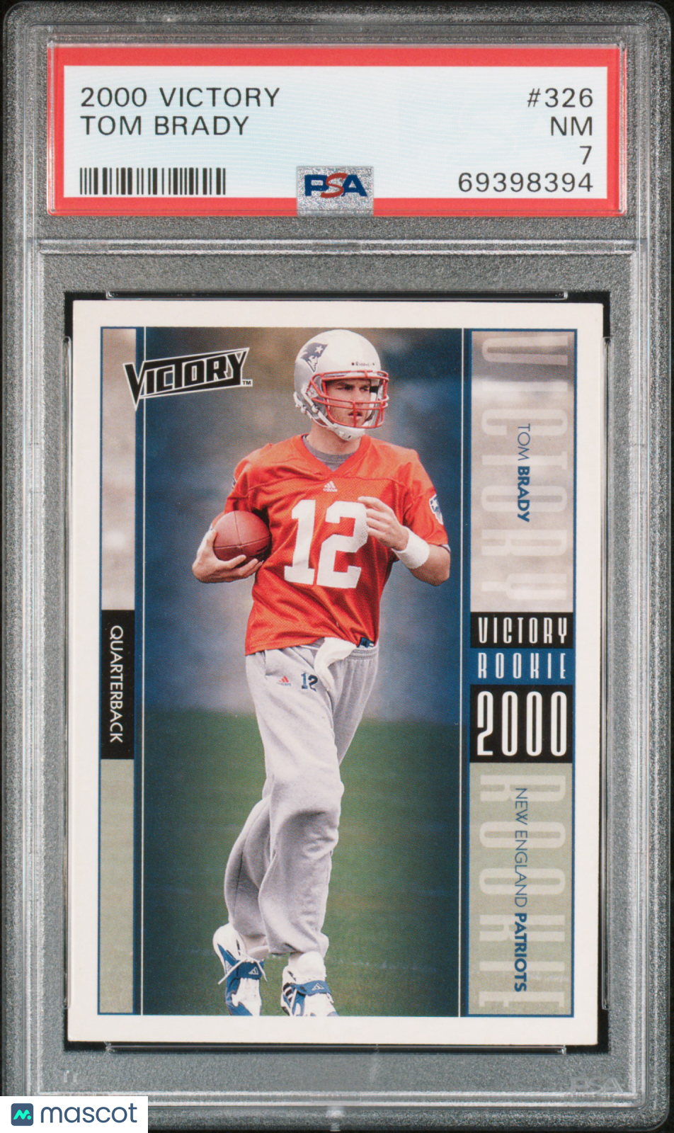 2000 Victory Tom Brady Rookie #326 PSA 7 New England Patriots - Graded Sports Cards