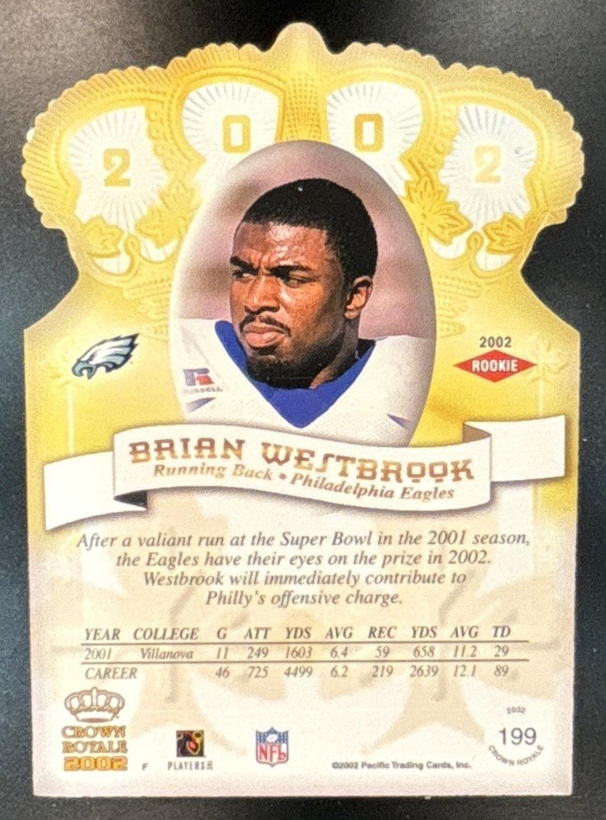 2002 Pacific Crown Royale Brian Westbrook #199 RC Philadelphia Eagles - Sports Cards