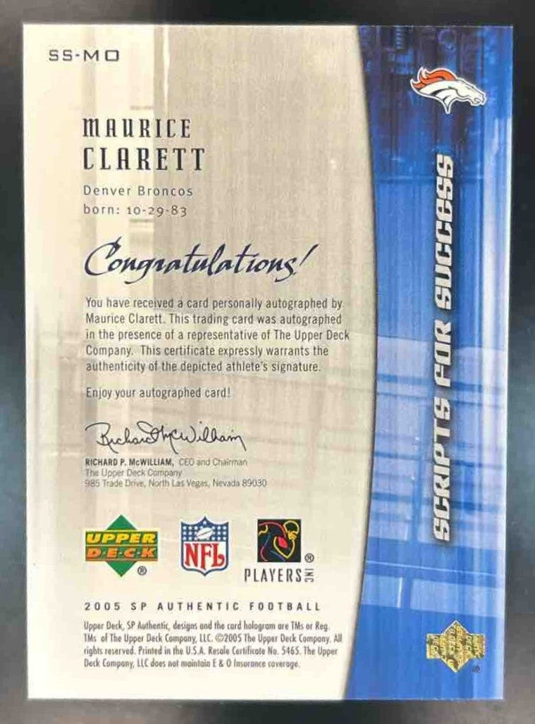 2005 SP Authentic Maurice Clarett Scripts for Success Auto #SS-MO Denver Broncos - Sports Cards