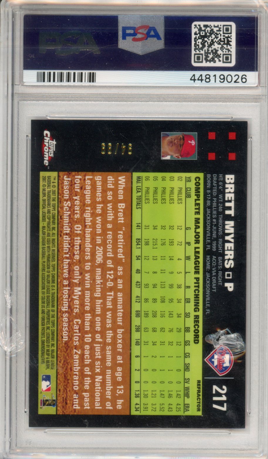 2007 Topps Chrome Brett Myers Red Refractor /99 PSA 10 Philadelphia POP 1 Graded Sports Cards