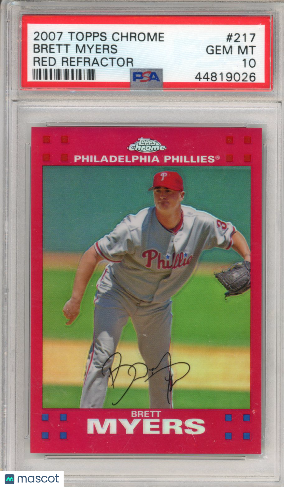 2007 Topps Chrome Brett Myers Red Refractor /99 PSA 10 Philadelphia POP 1 Graded Sports Cards