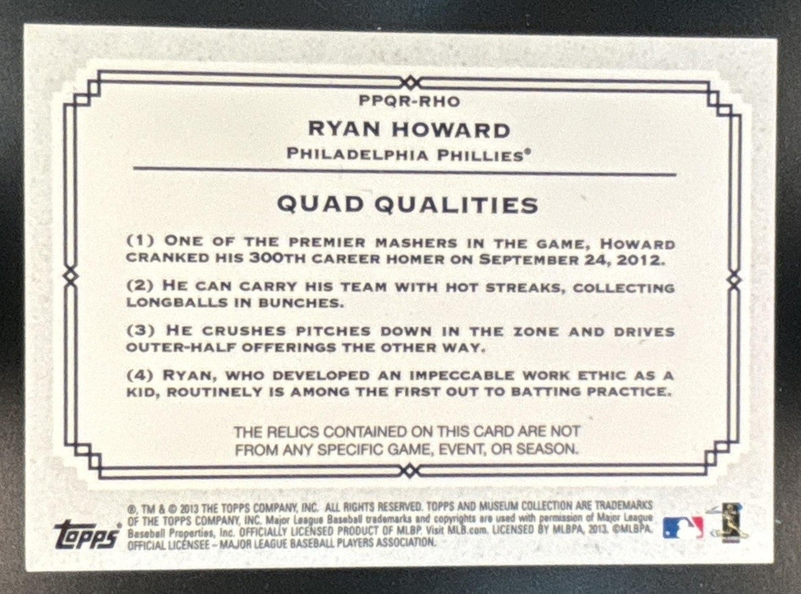 2013 Topps Museum Collection Ryan Howard Primary Pieces Quad Relics /75 - Sports Cards