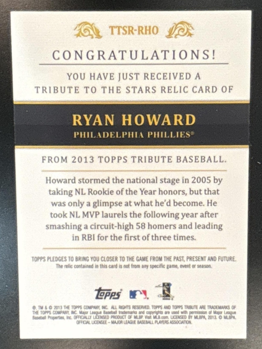 2013 Topps Tribute Ryan Howard to the Stars Relics /99 Philadelphia Phillies - Sports Cards