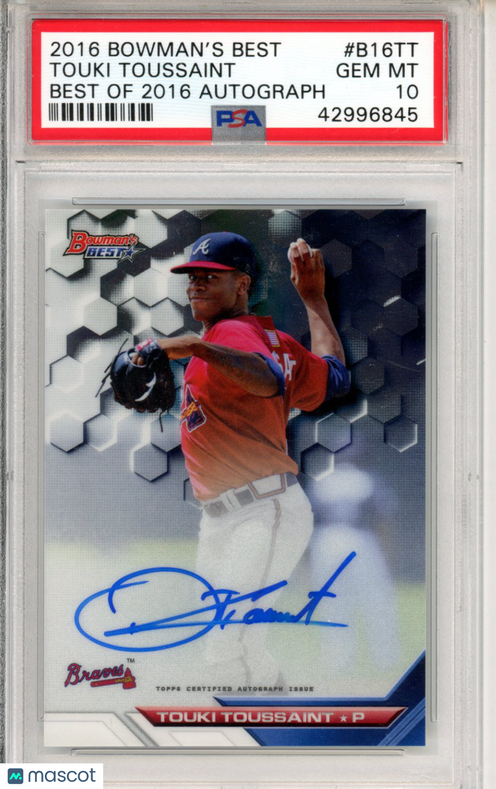 2016 Bowman’s Best Best Of 2016 Autograph Touki Toussaint #B16TT PSA 10 - Graded Sports Cards