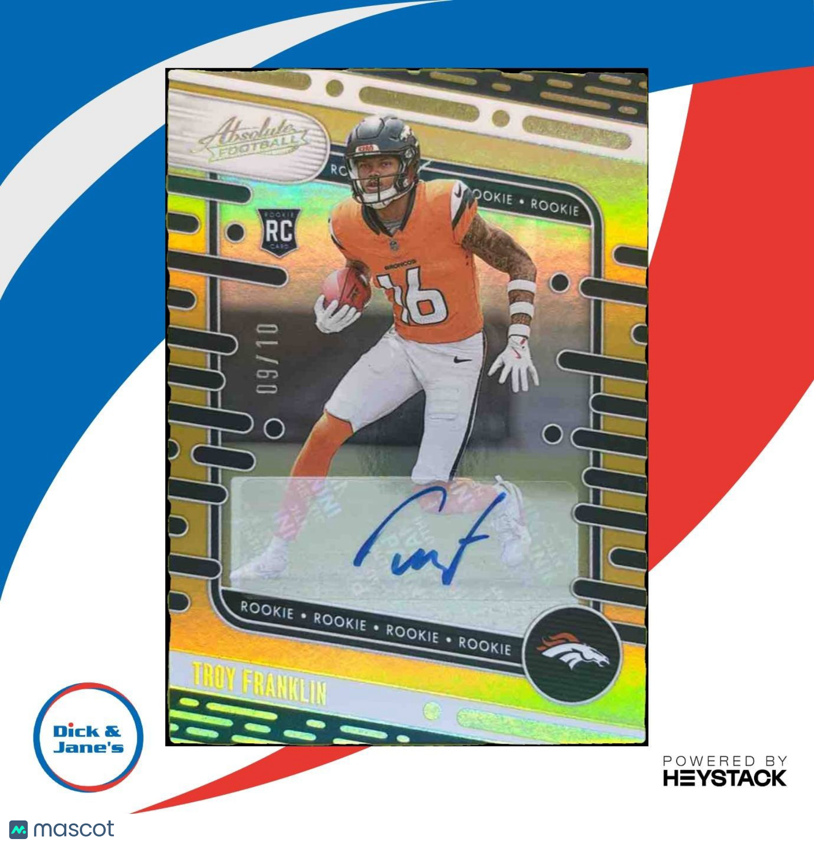2024 Panini Absolute Troy Franklin Signature Rookies Gold /10 RC Auto Broncos - Sports Cards