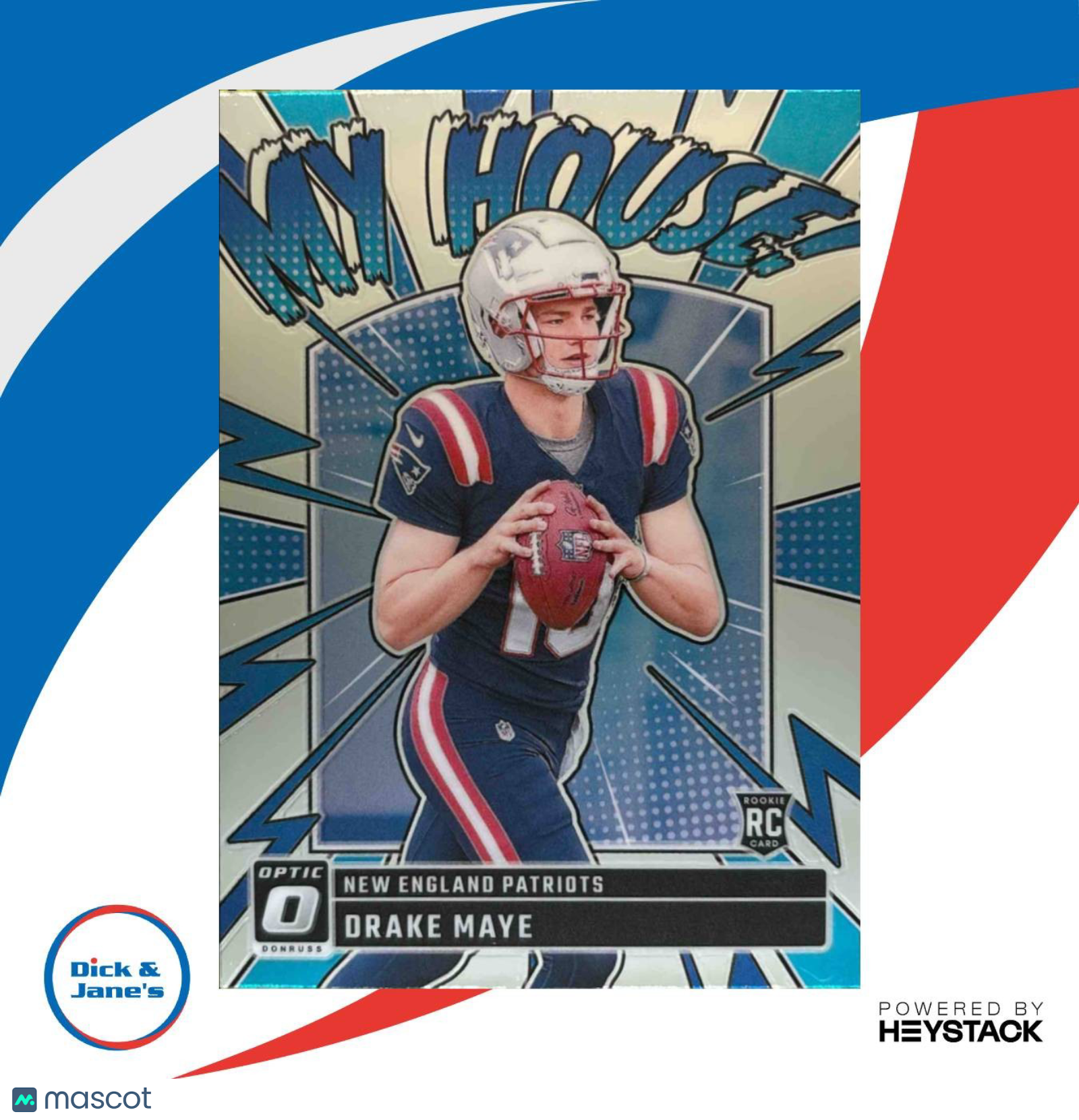 2024 Panini Donruss Optic Drake Maye My House! #8 RC New England Patriots - Sports Cards