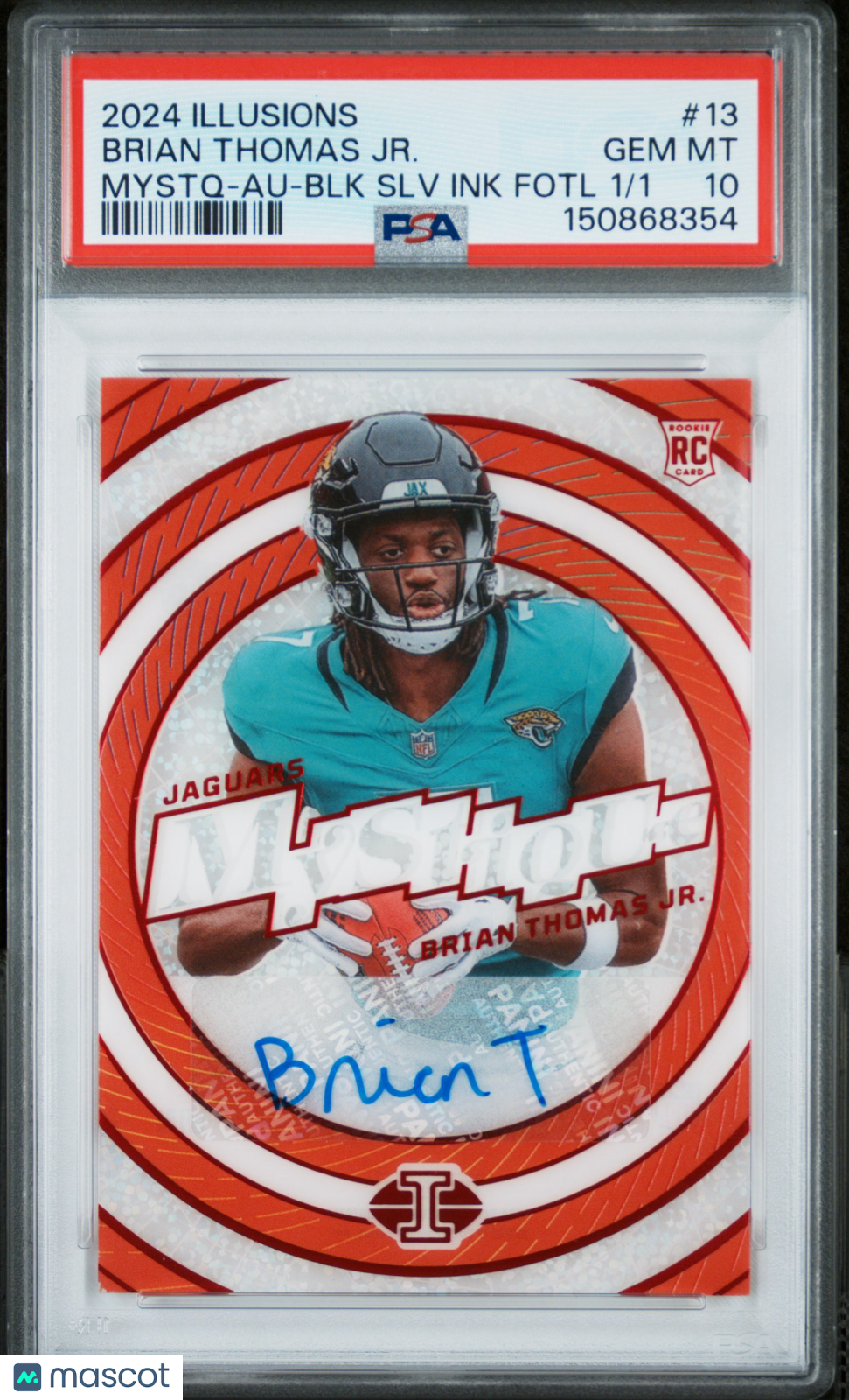 2024 Panini Illusions Mystique Brian Thomas JR. Mystq Auto Fotl 1/1 #13 PSA 10 - Graded Sports Cards