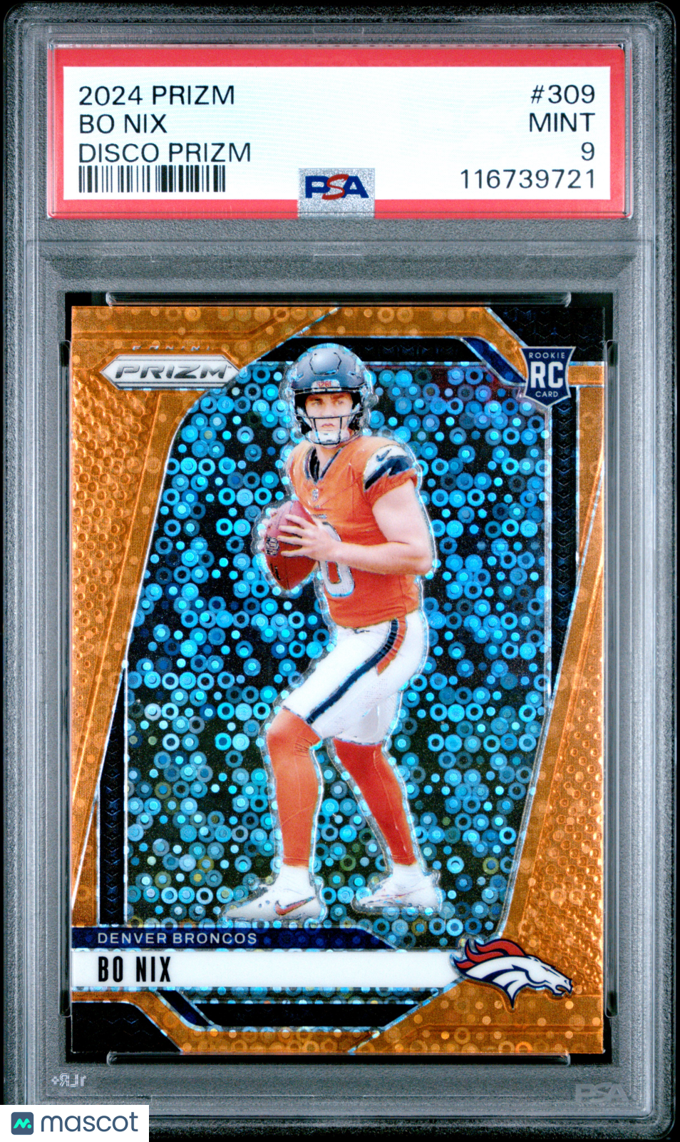 2024 Panini Prizm Bo Nix Orange Disco Rookie #309 PSA 9 MINT Denver Broncos - Graded Sports Cards
