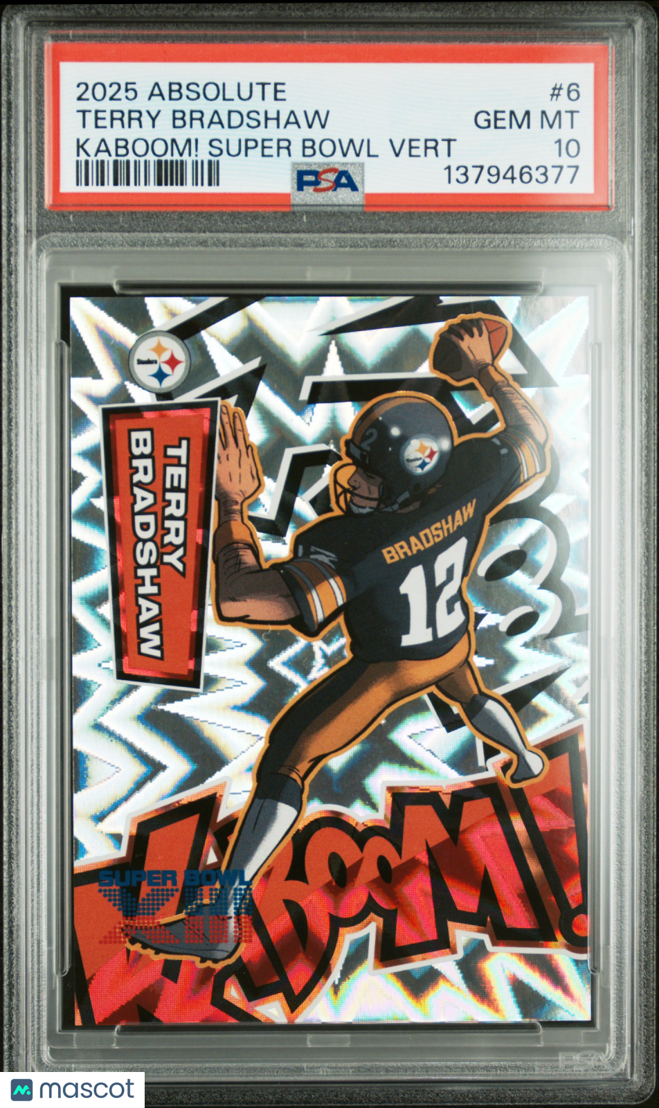 2025 Absolute Kaboom! Super Bowl Vertical Terry Bradshaw #6 PSA 10 GEM MINT - Graded Sports Cards