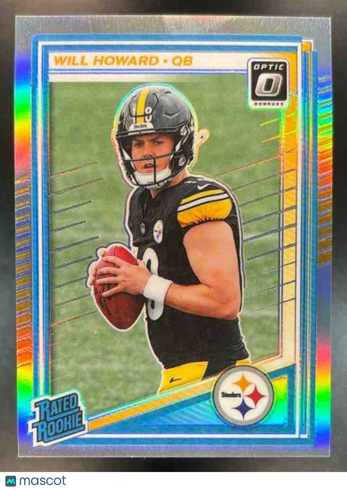 2025 Donruss Optic Will Howard Rated Rookie Holo Prizm #233 Pittsburgh Steelers - Sports Cards