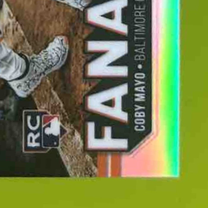 2025 Topps Chrome Coby Mayo Fanatical #FAN-22 Baltimore Orioles - Sports Cards