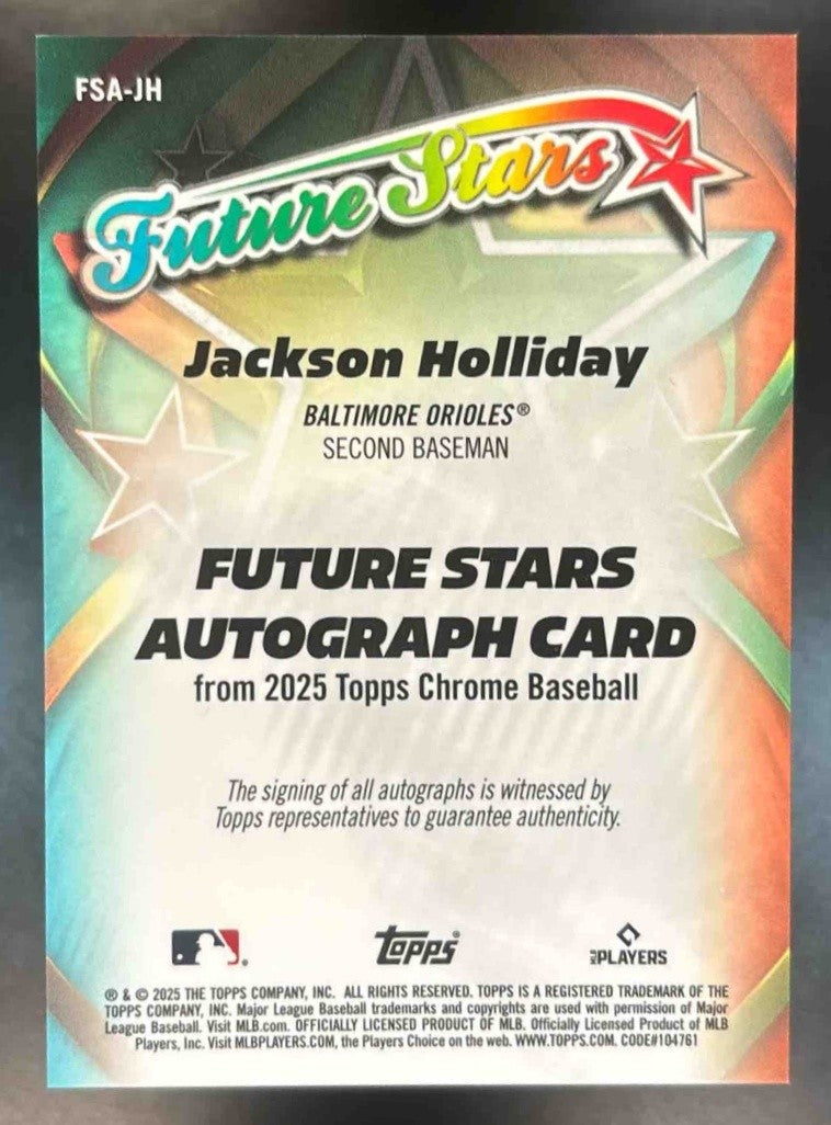 2025 Topps Chrome Jackson Holliday Future Stars Auto Black /10 Baltimore Orioles - Sports Cards