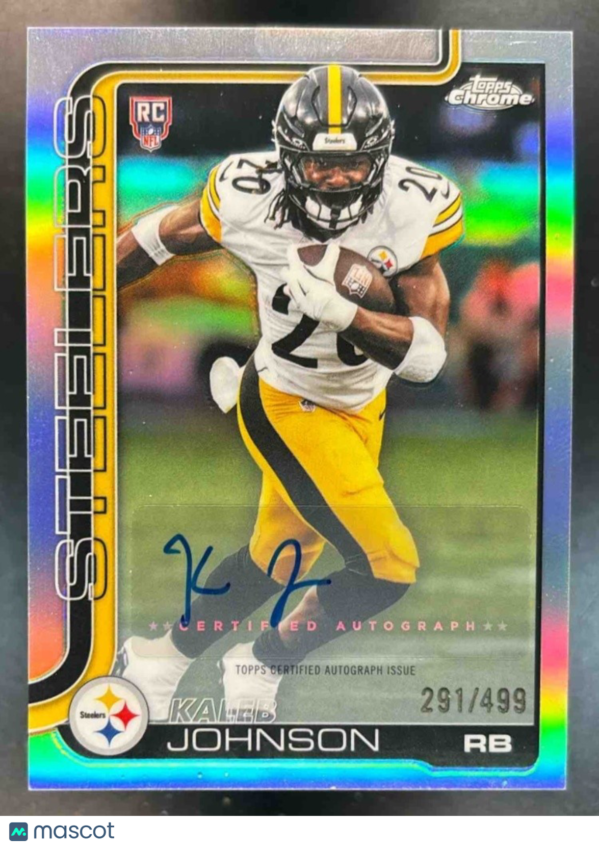 2025 Topps Chrome Kaleb Johnson Auto Refractor /499 RC Pittsburgh Steelers - Sports Cards