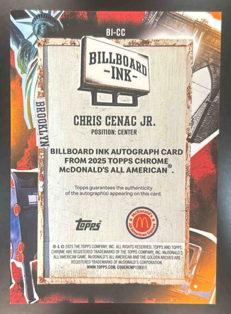 2025 Topps Chrome McDonald’s All-American Chris Cenac Jr. Billboard Ink Auto - Sports Cards