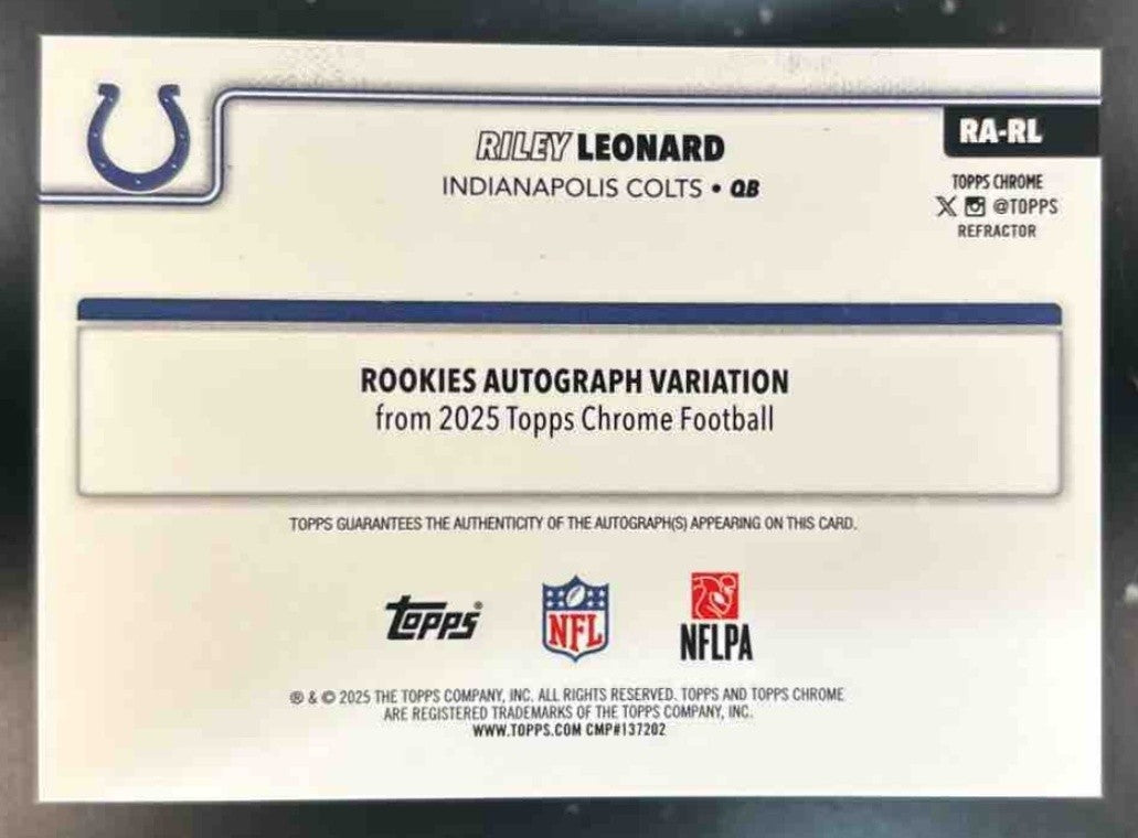 2025 Topps Chrome Riley Leonard Auto Refractor /499 RA-RL RC Indianapolis Colts - Sports Cards