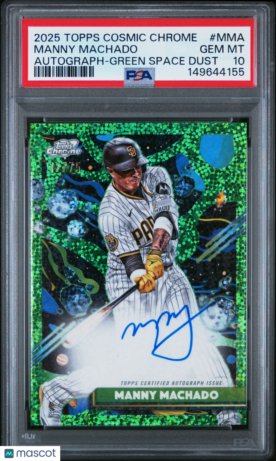 2025 Topps Cosmic Chrome Auto Manny Machado Green Space Dust 17/75 PSA 10 GEM - Graded Sports Cards