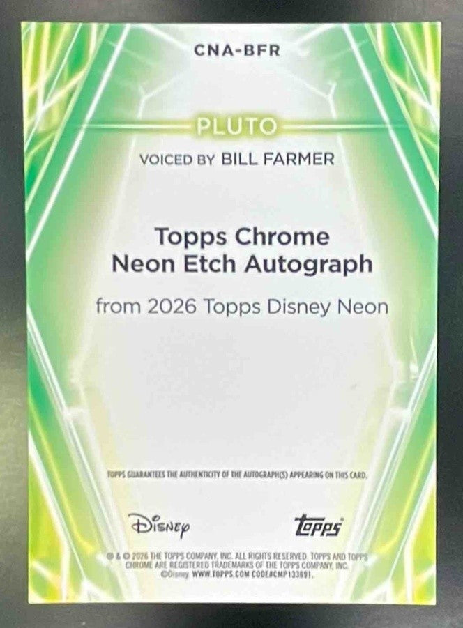 2026 Disney Neon Bill Farmer Pluto Chrome Etch Auto Black Speckle Refractor 2/10 - Non-Sports Cards