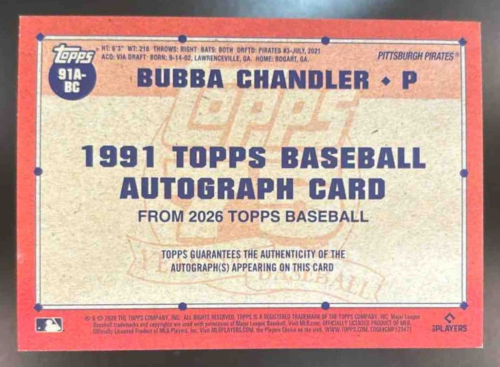 2026 Topps Bubba Chandler 1991 Auto #91A-BC RC Pittsburgh Pirates - Sports Cards
