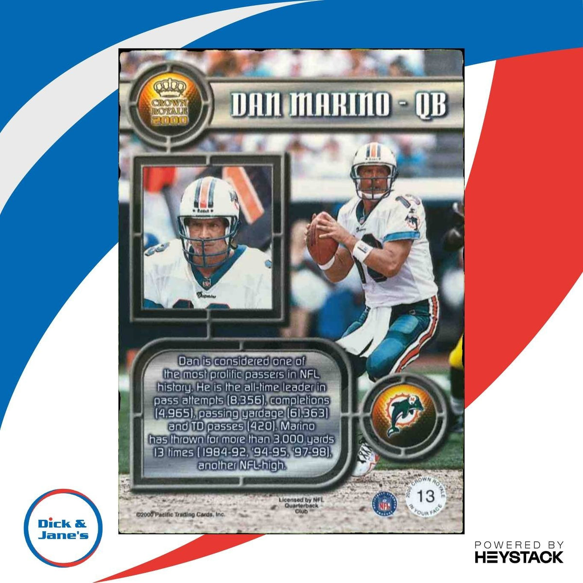 2000 Pacific Crown Royale Dan Marino In Your Face #13 Miami Dolphins
