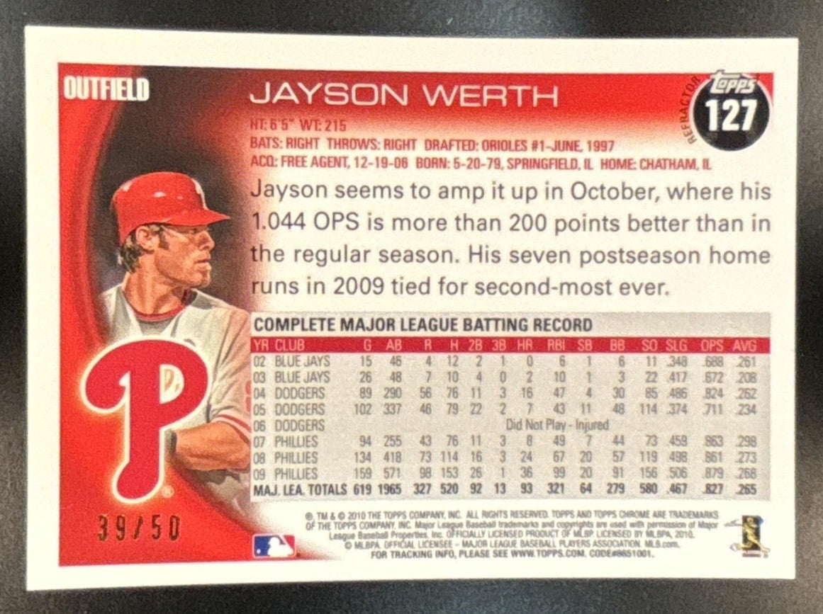 2010 Topps Chrome Jayson Werth Gold Refractor /50 #127 Philadelphia Phillies