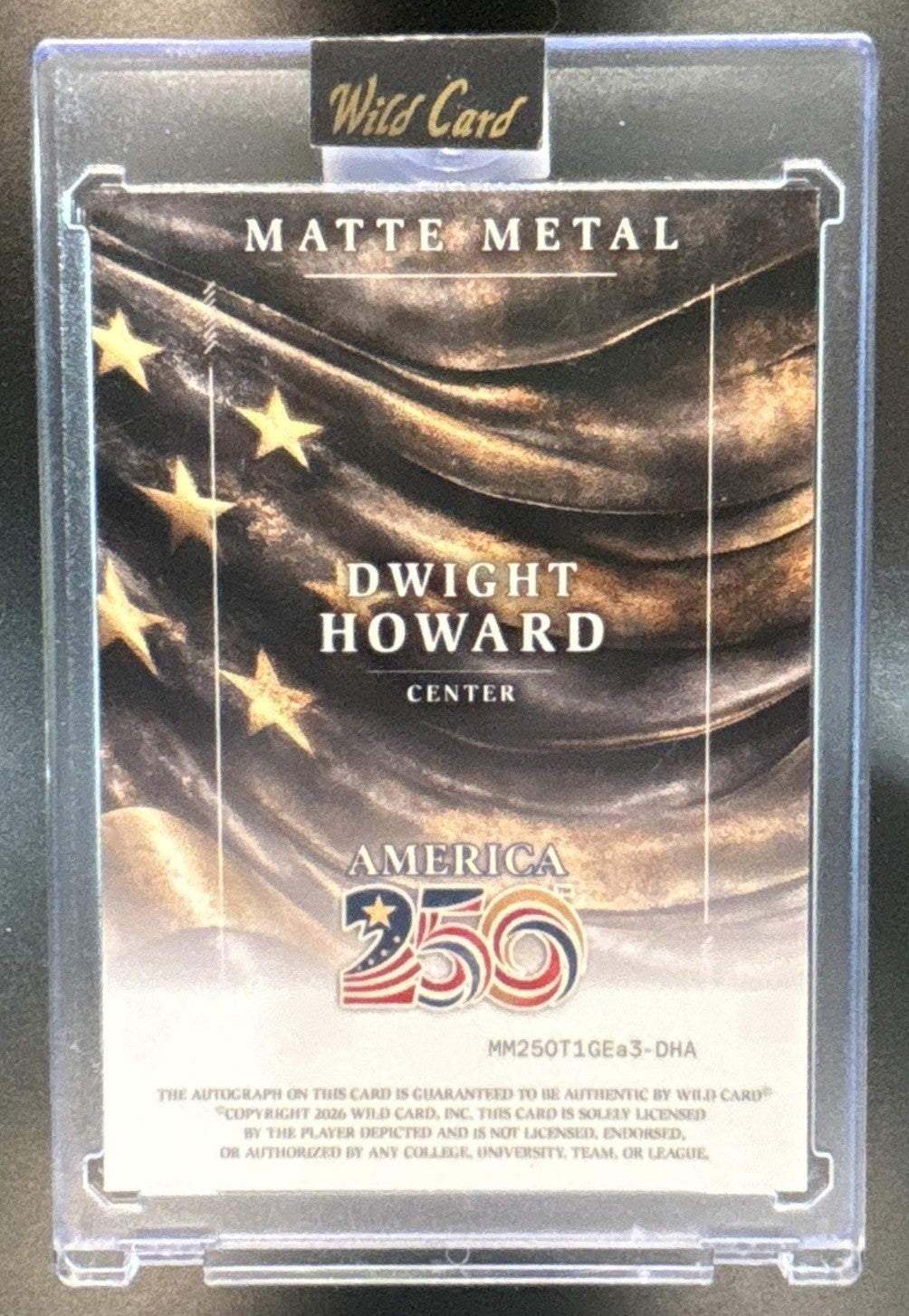 2026 Wild Card Matte Metal "America 250" Dwight Howard Auto "True 1/1"