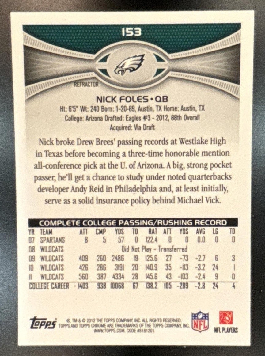 2012 Topps Chrome Nick Foles Xfractors #153 RC Philadelphia Eagles