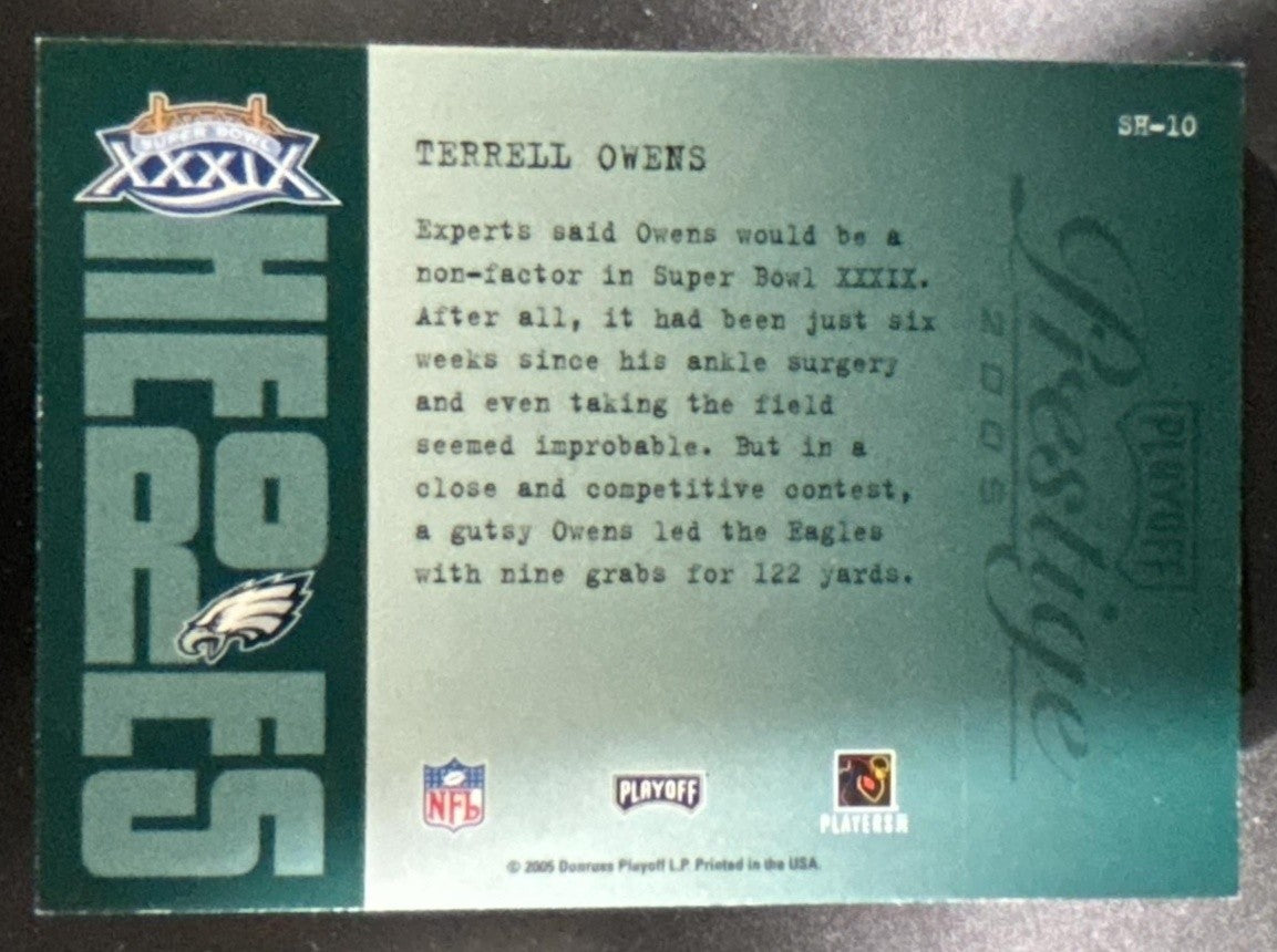 2005 Playoff Prestige Terrell Owens Super Bowl Heroes #SH-10 Eagles