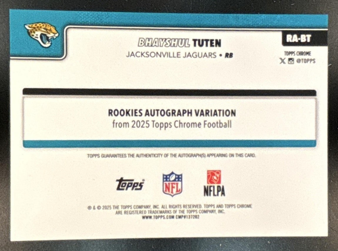 2025 Topps Chrome Bhayshul Tuten Auto Teal Refractor /299 RC Jaguars