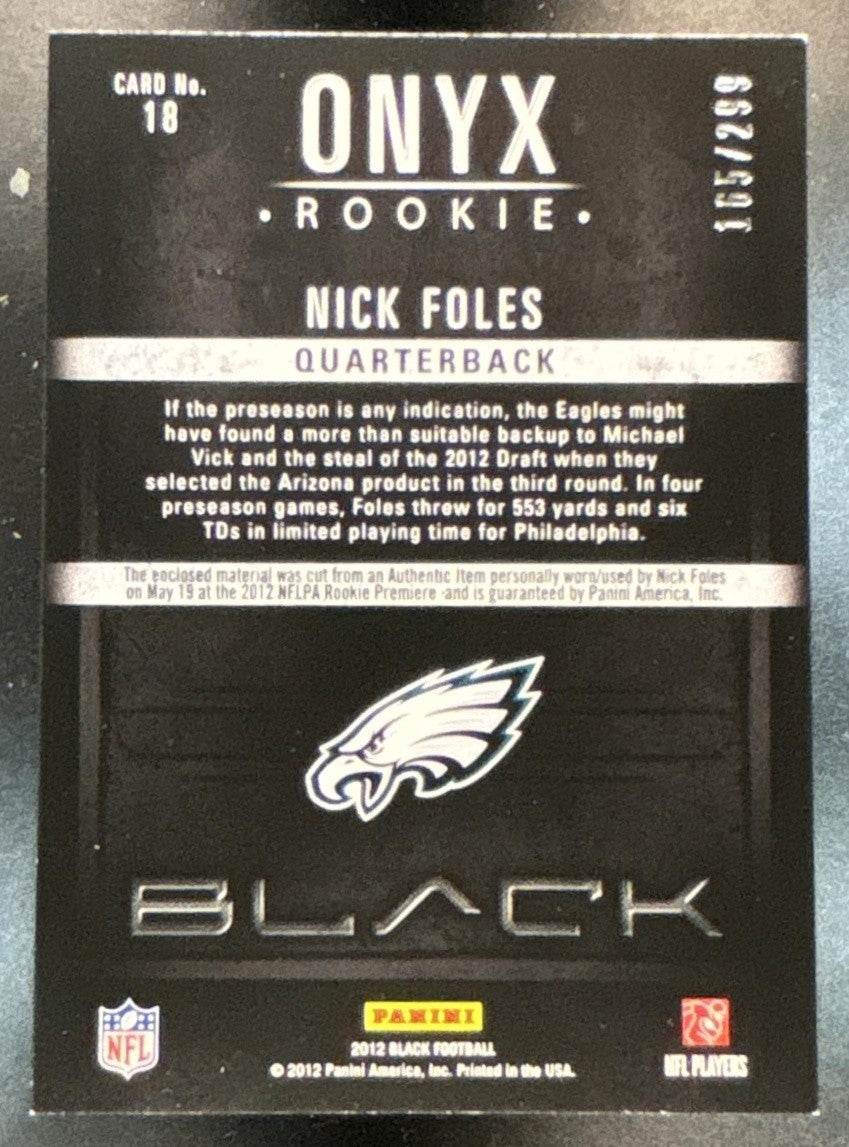 2012 Panini Black Nick Foles Onyx Rookie Materials /299 #18 RC Eagles