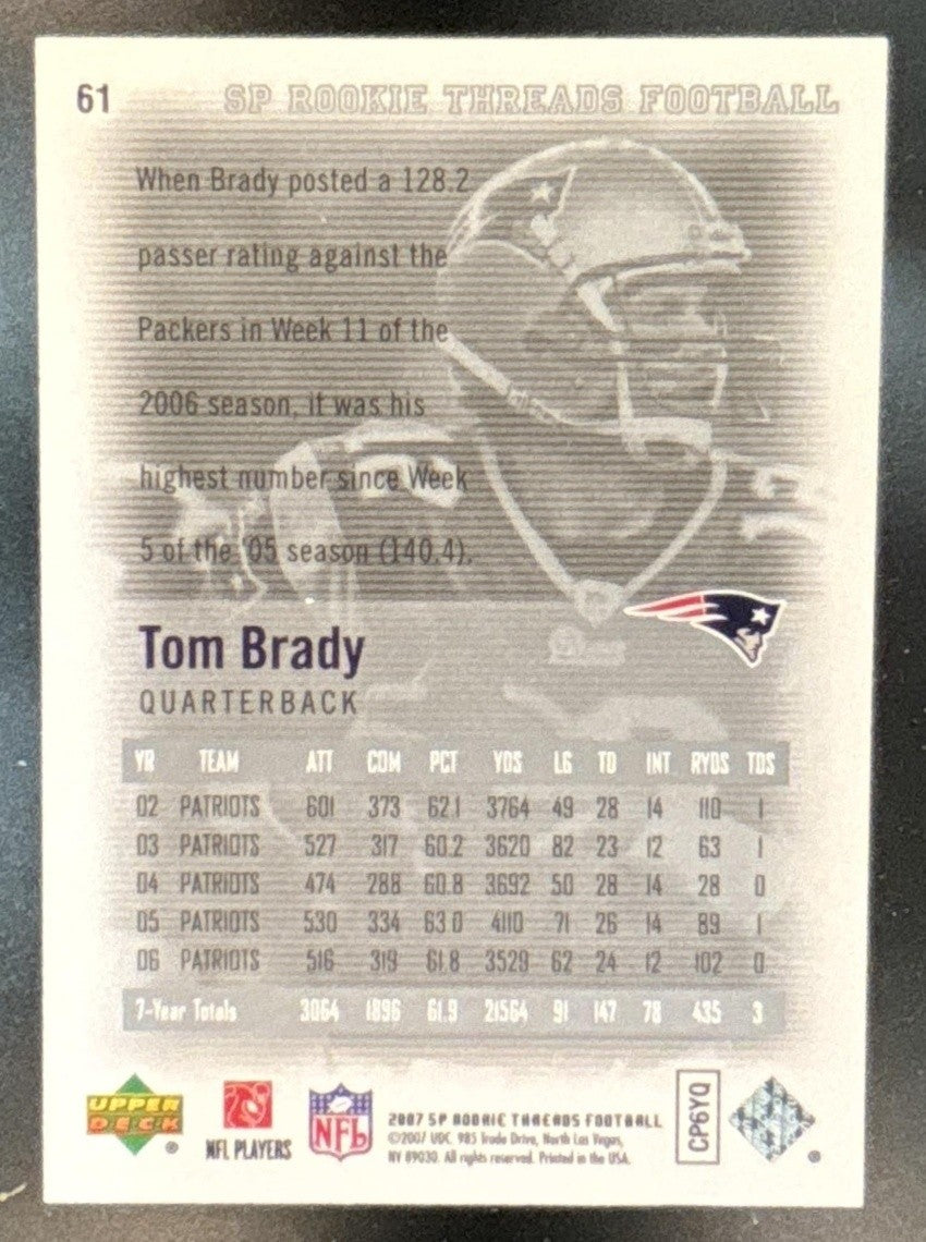 2007 SP Rookie Threads Tom Brady #61 New England Patriots