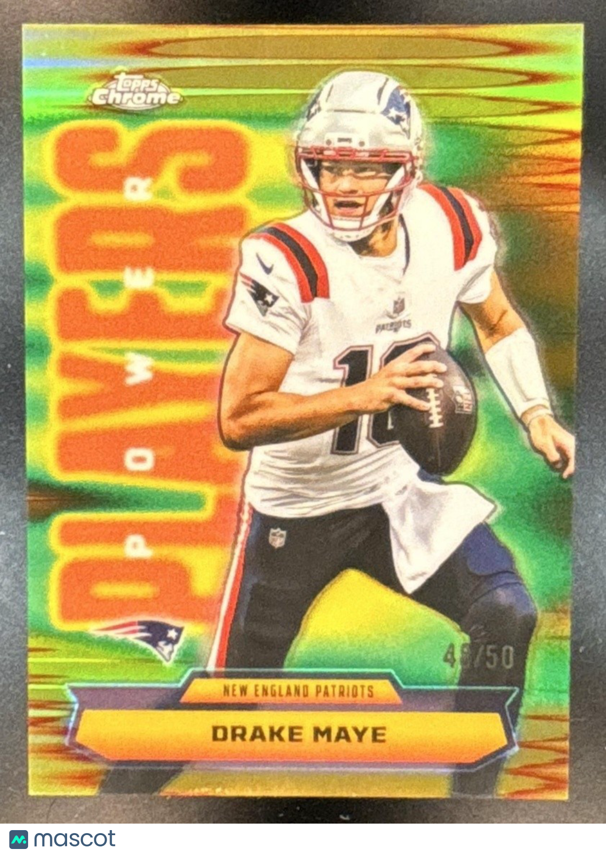 2025 Topps Chrome Drake Maye Power Players Gold Refractor /50 Patriots