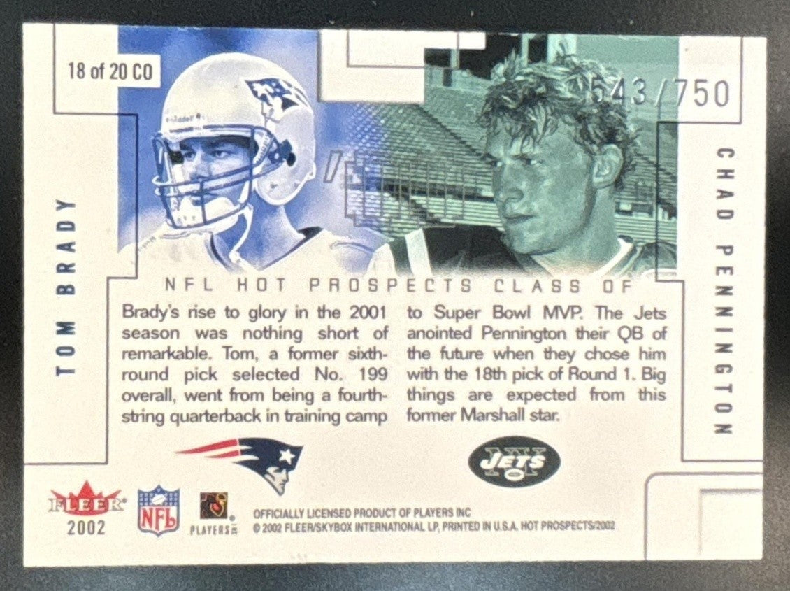 2002 Fleer Hot Prospects Tom Brady Chad Pennington Class Of /750 #18