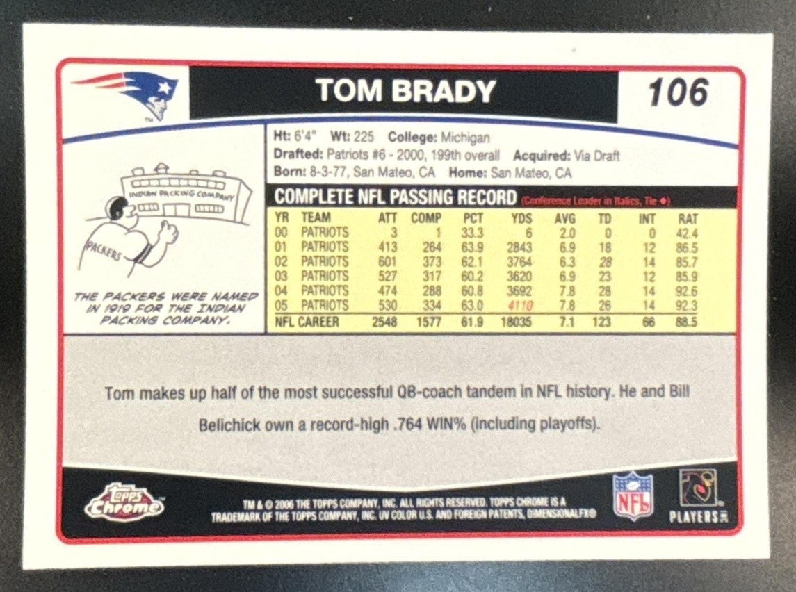 2006 Topps Chrome Tom Brady #106 New England Patriots