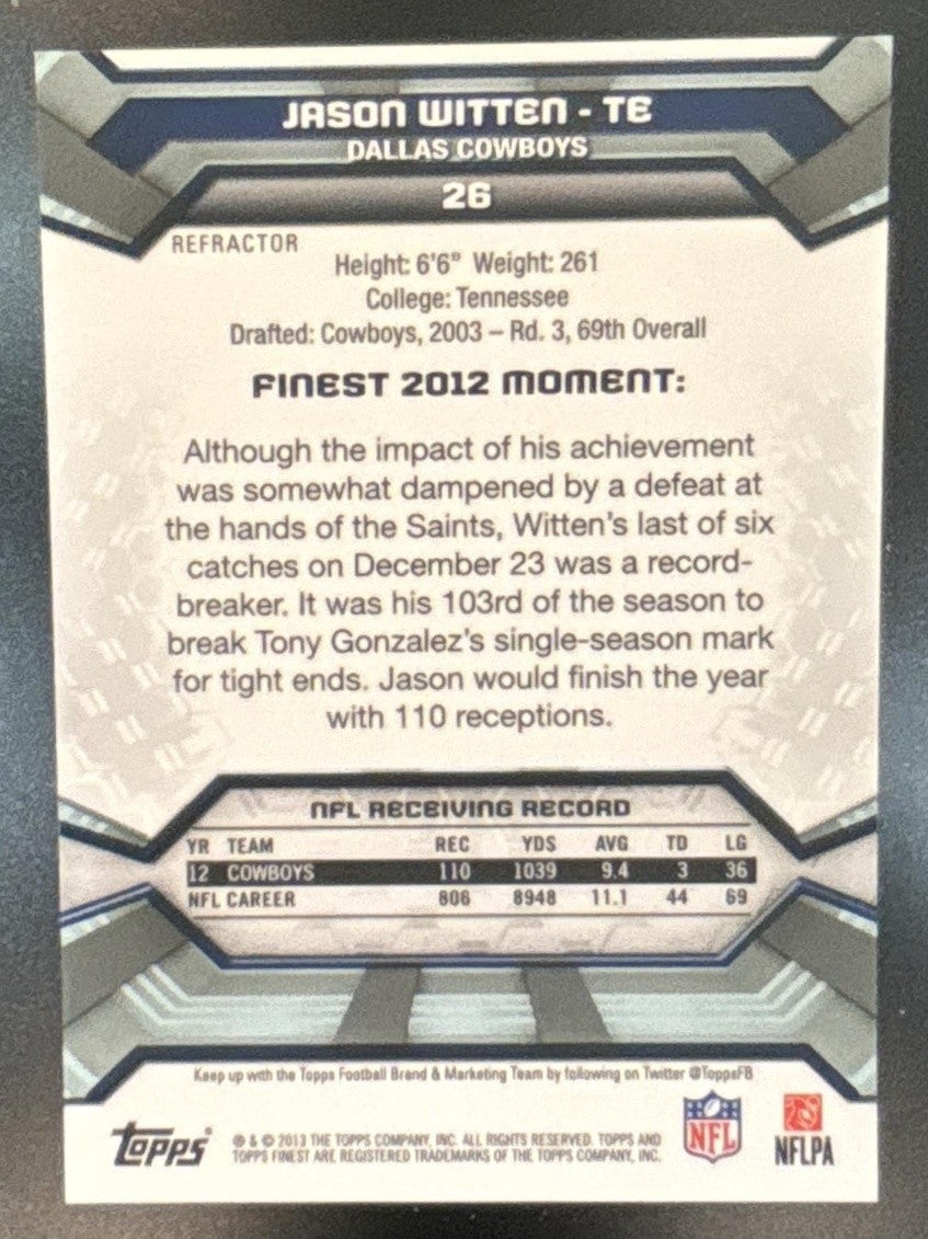 2013 Topps Finest Jason Witten Prism Refractor /25 #26 Dallas Cowboys