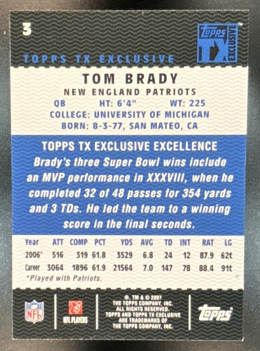 2007 Topps TX Exclusive Tom Brady #3 New England Patriots