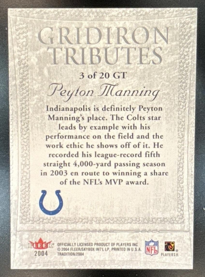 2004 Fleer Tradition Peyton Manning Gridiron Tributes #3 GT Indianapolis Colts