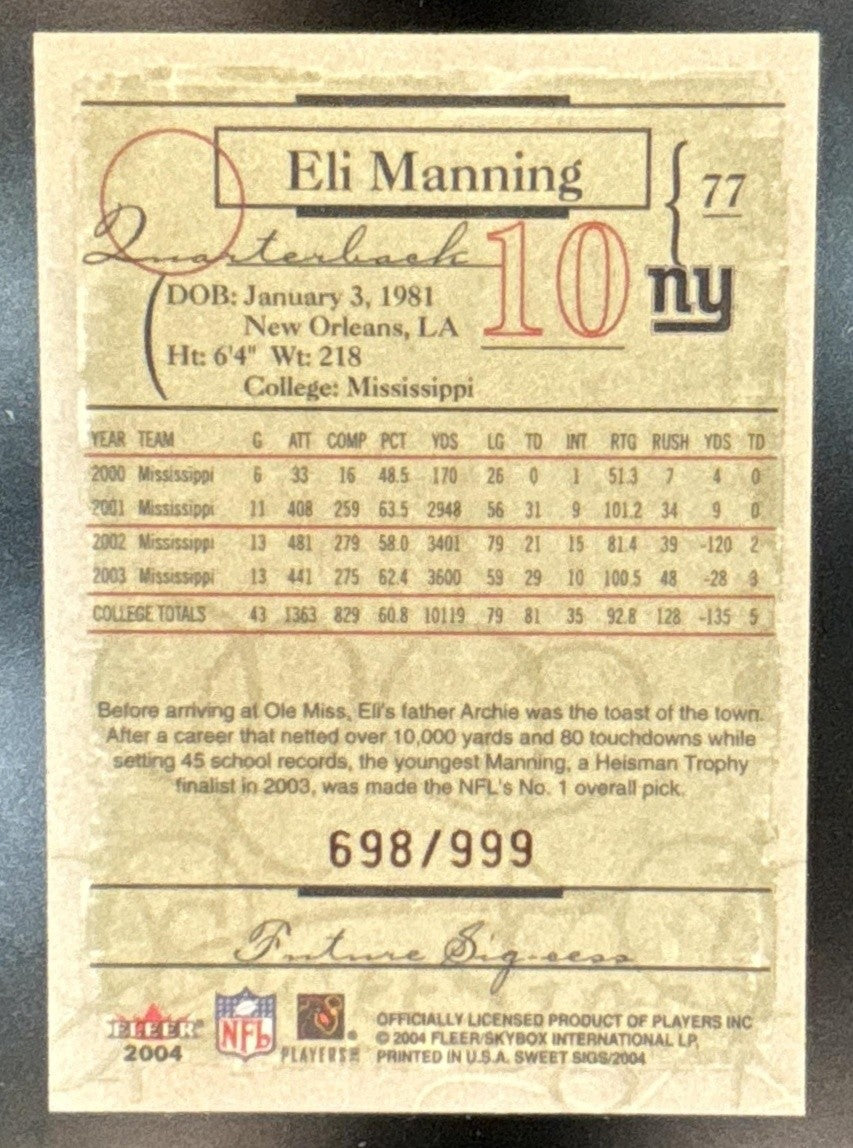 2004 Fleer Sweet Sigs Eli Manning /999 #77 RC New York Giants