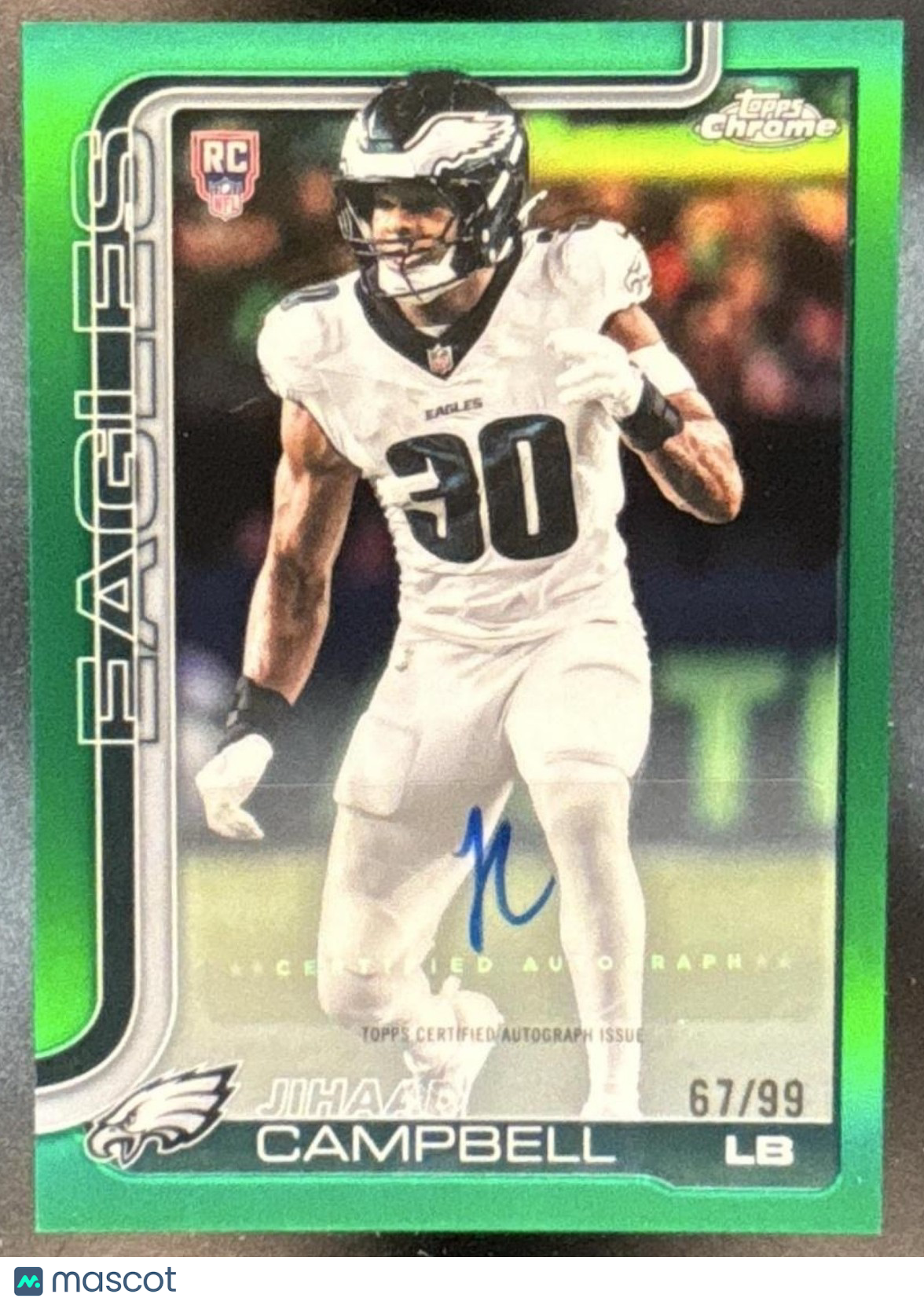 2025 Topps Chrome Jihaad Campbell Rookie Auto True Green Refractor 67/99 Eagles