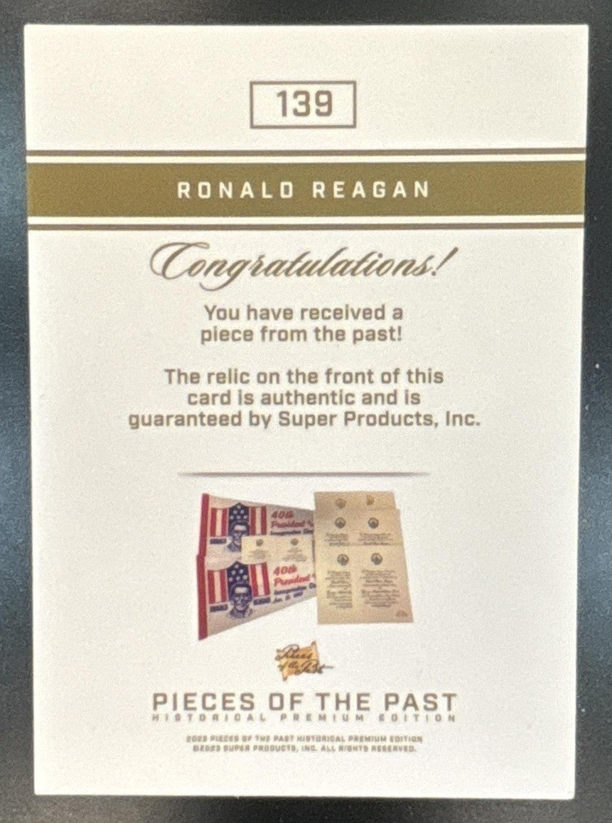2023 Pieces of the Past Authentic Relic #139 Ronald Reagan 40th US President