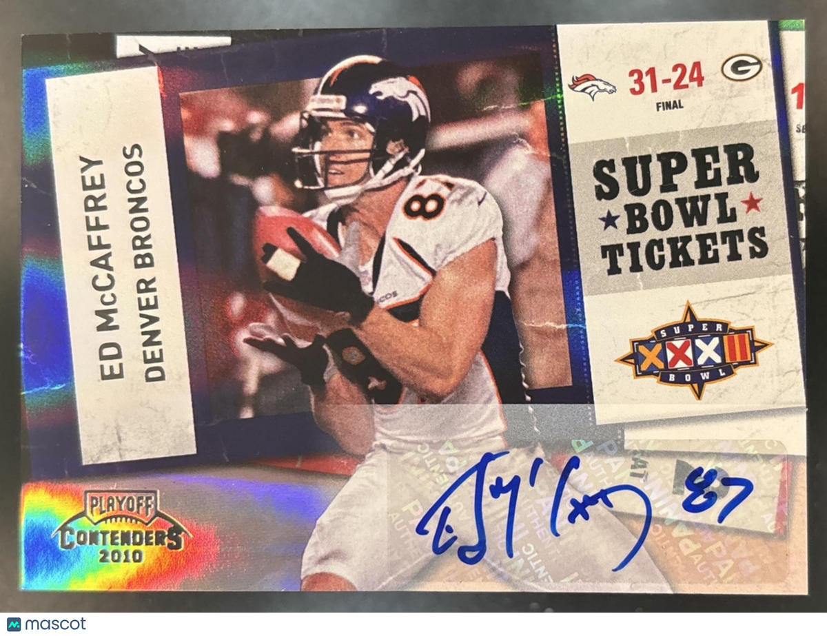 2010 Panini Playoff Contenders Ed McCaffrey Super Bowl Ticket Auto #60 Broncos